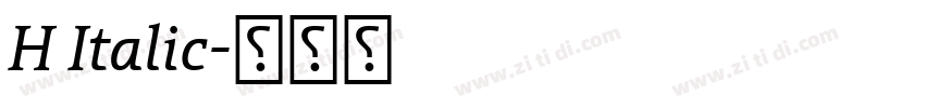 H Italic字体转换